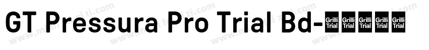 GT Pressura Pro Trial Bd字体转换